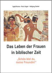 Das Leben der Frauen in biblischer Zeit